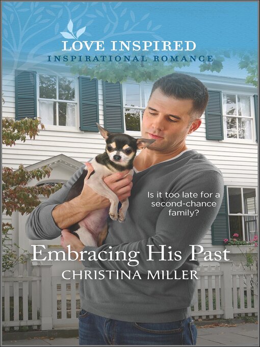 Title details for Embracing His Past by Christina Miller - Available